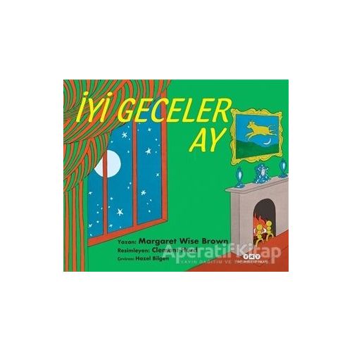 İyi Geceler Ay - Margaret Wise Brown - Yapı Kredi Yayınları