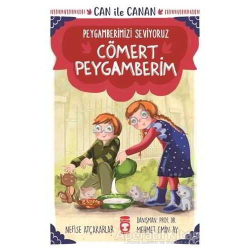 Cömert Peygamberim - Can İle Canan Peygamberimizi Seviyoruz - Nefise Atçakarlar - Timaş Gülce Çocuk