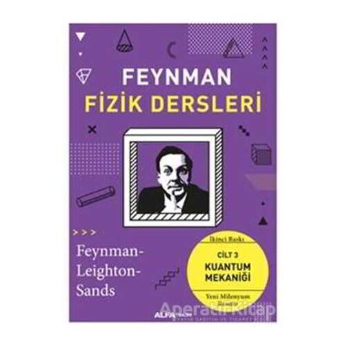 Feynman Fizik Dersleri: Cilt 3 - Kuantum Mekaniği - Kolektif - Alfa Yayınları