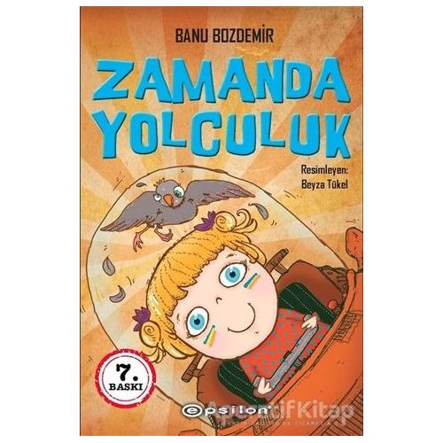 Zamanda Yolculuk - Banu Bozdemir - Epsilon Yayınevi