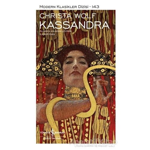 Kassandra (Şömizli) - Christa Wolf - İş Bankası Kültür Yayınları