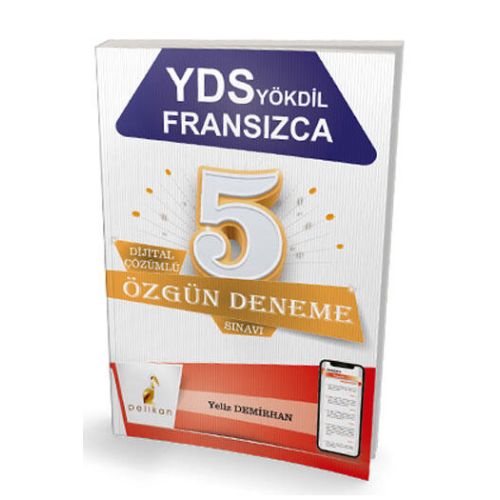 YDS YÖKDİL Fransızca Dijital Çözümlü 5 Özgün Deneme Sınavı