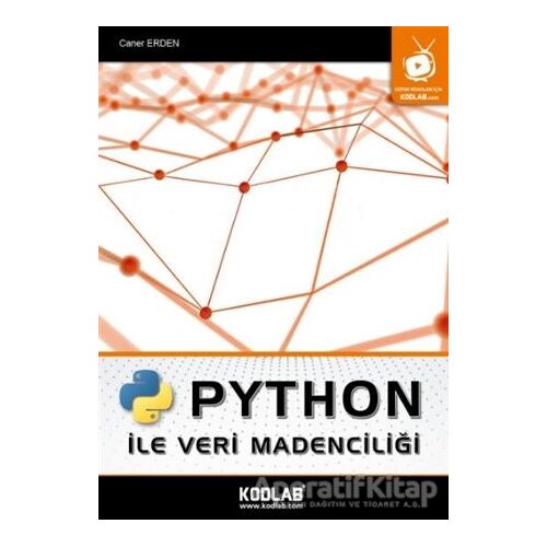 Python İle Veri Madenciliği - Caner Erden - Kodlab Yayın Dağıtım