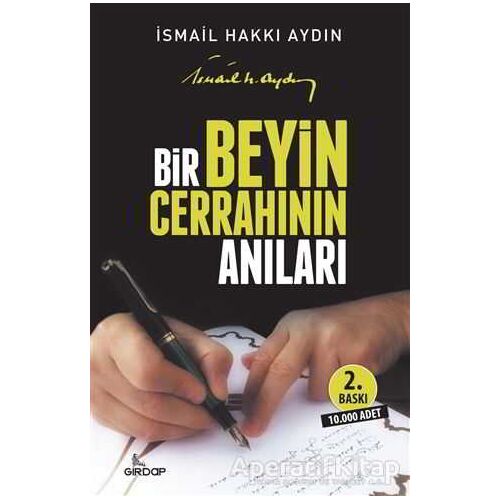 Bir Beyin Cerrahının Anıları - İsmail Hakkı Aydın - Girdap Kitap