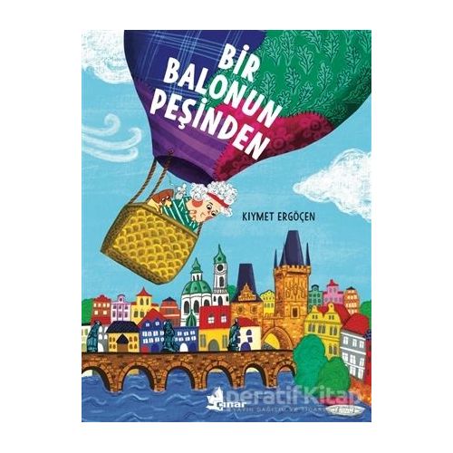 Bir Balonun Peşinden - Kıymet Ergöçen - Çınar Yayınları