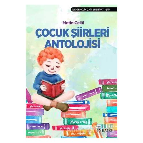 Çocuk Şiirleri Antolojisi - Metin Celal - Bulut Yayınları