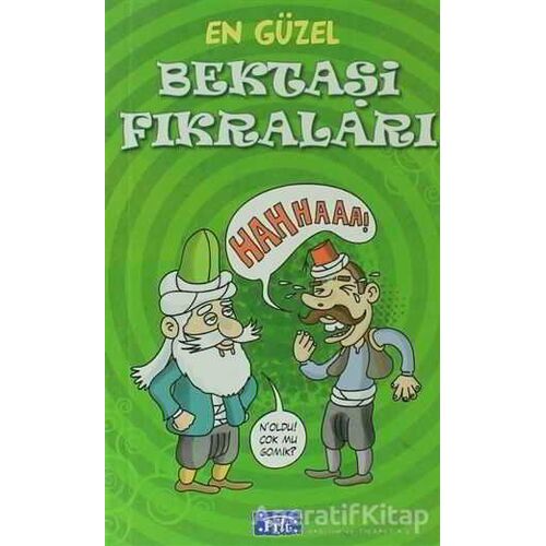 En Güzel Bektaşi Fıkraları - Kolektif - Parıltı Yayınları