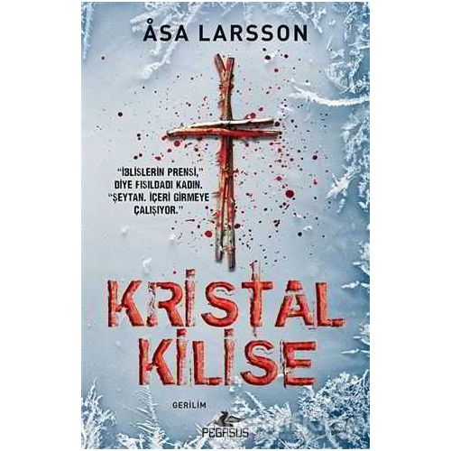 Kristal Kilise - Asa Larsson - Pegasus Yayınları