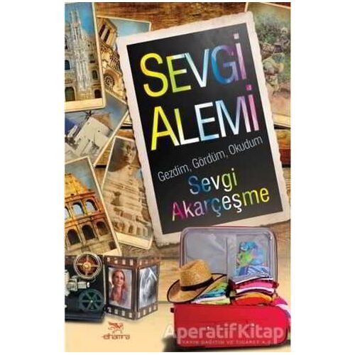 Sevgi Alemi - Sevgi Akarçeşme - Elhamra Yayınları