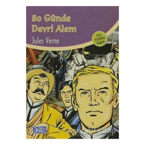 80 Günde Devri Alem - Jules Verne - Parıltı Yayınları