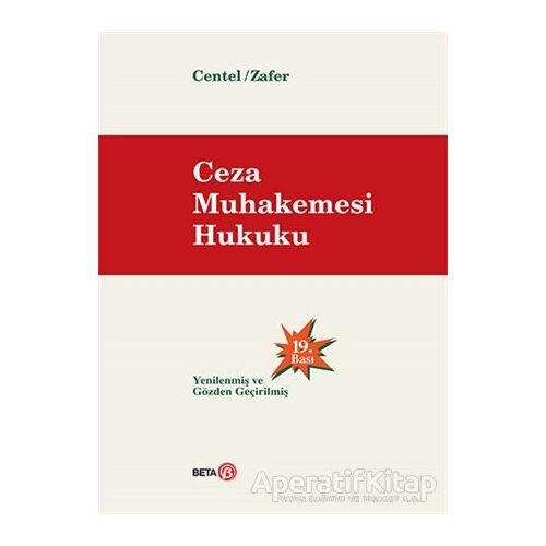 Ceza Muhakemesi Hukuku - Nur Centel - Beta Yayınevi