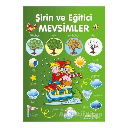 Şirin ve Eğitici Mevsimler - Yıldız Çelik - Parıltı Yayınları