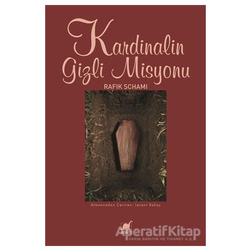 Kardinalin Gizli Misyonu - Rafik Schami - Ayrıntı Yayınları