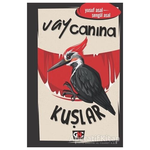 Vay Canına Kuşlar - Şengül Asal - Genç Nesil