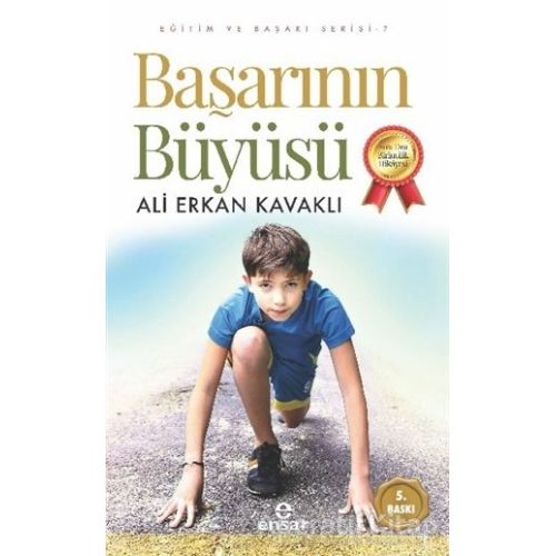 Başarının Büyüsü - Ali Erkan Kavaklı - Ensar Neşriyat