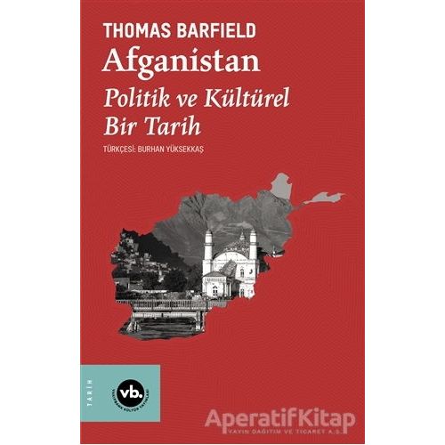 Afganistan - Thomas Barfield - Vakıfbank Kültür Yayınları