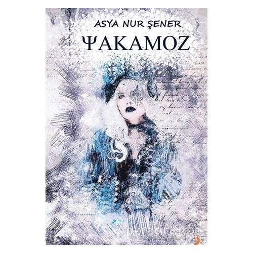 Yakamoz - Asya Nur Şener - Cinius Yayınları