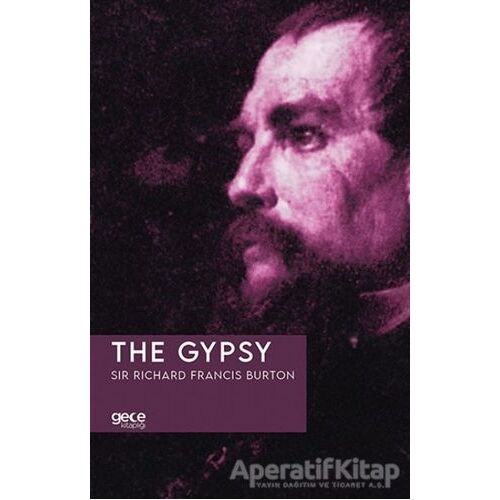 The Gypsy - Sir Richard Francis Burton - Gece Kitaplığı