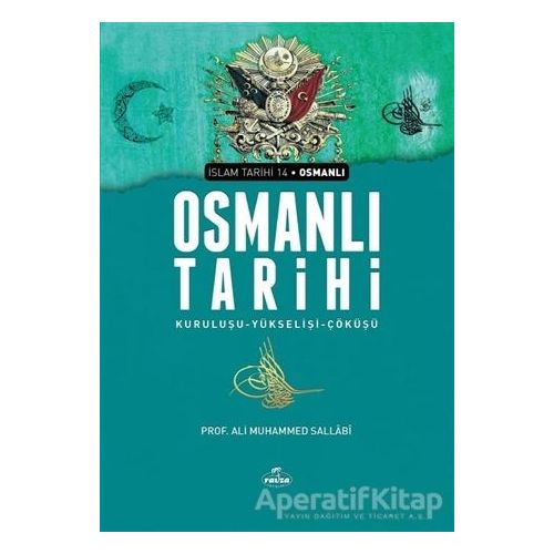 Osmanlı Tarihi - Ali Muhammed Sallabi - Ravza Yayınları
