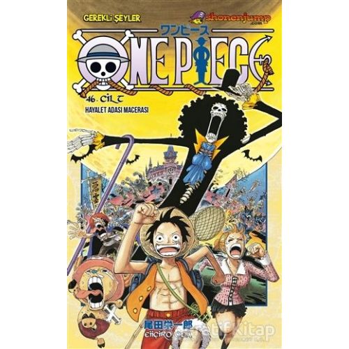 One Piece 46. Cilt - Eiiçiro Oda - Gerekli Şeyler Yayıncılık