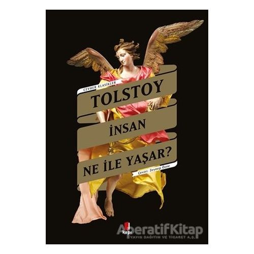 İnsan Ne İle Yaşar? - Lev Nikolayeviç Tolstoy - Kapı Yayınları