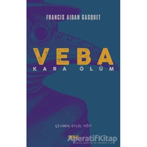 Veba - Kara Ölüm - Francis Aidan Gasquet - Gece Kitaplığı