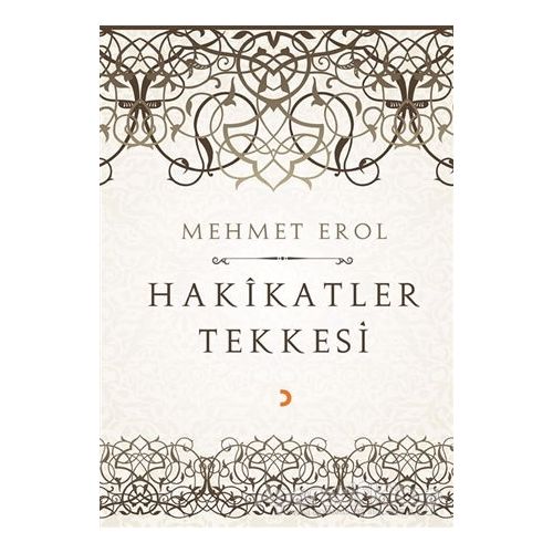 Hakikatler Tekkesi - Mehmet Erol - Cinius Yayınları