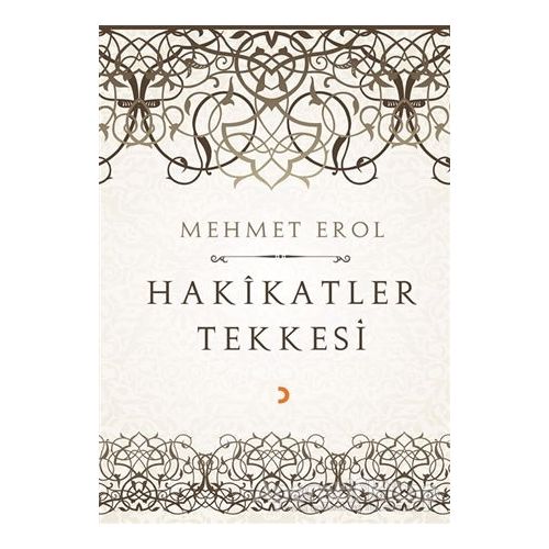 Hakikatler Tekkesi - Mehmet Erol - Cinius Yayınları