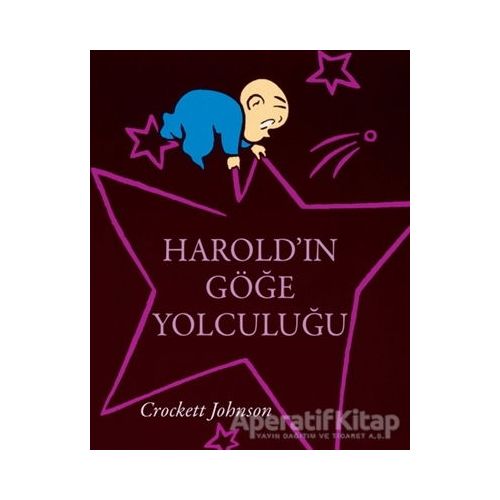 Haroldın Göğe Yolculuğu - Crockett Johnson - Can Çocuk Yayınları