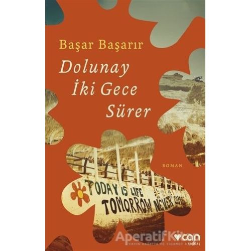 Dolunay İki Gece Sürer - Başar Başarır - Can Yayınları