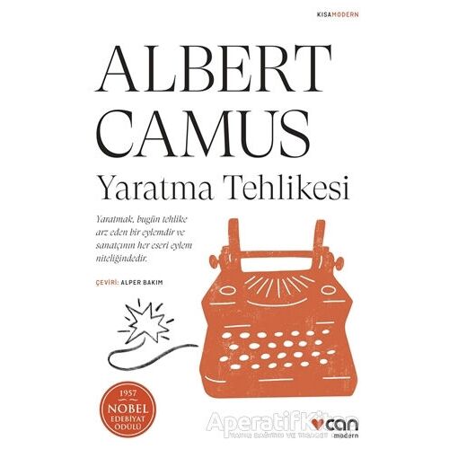 Yaratma Tehlikesi - Albert Camus - Can Yayınları