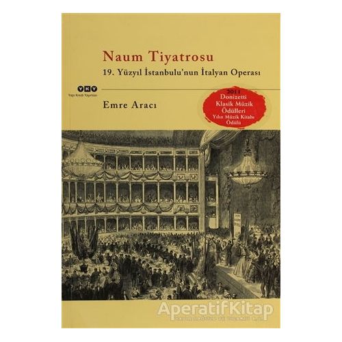 Naum Tiyatrosu - Emre Aracı - Yapı Kredi Yayınları