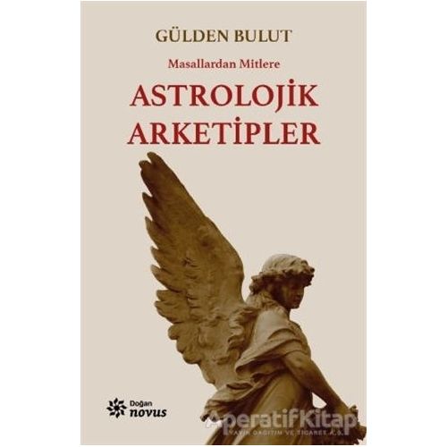 Astrolojik Arketipler - Gülden Bulut - Doğan Novus