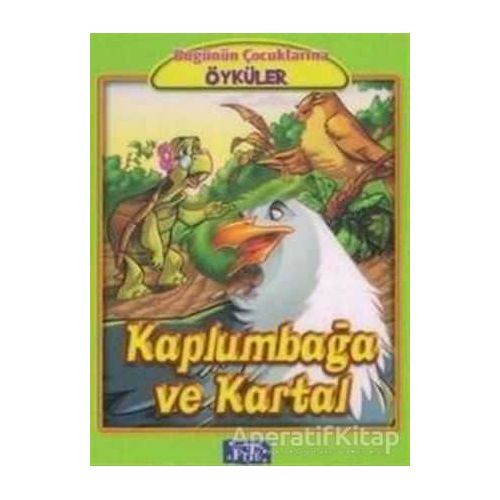 Kaplumbağa ve Kartal - Kolektif - Parıltı Yayınları