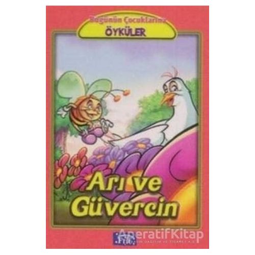 Arı ve Güvercin - Ezop - Parıltı Yayınları