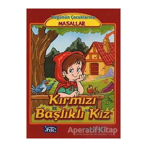 Kırmızı Başlıklı Kız - Kolektif - Parıltı Yayınları