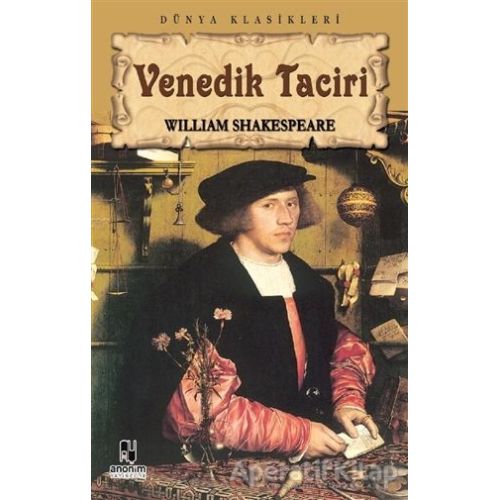 Venedik Taciri - William Shakespeare - Anonim Yayıncılık