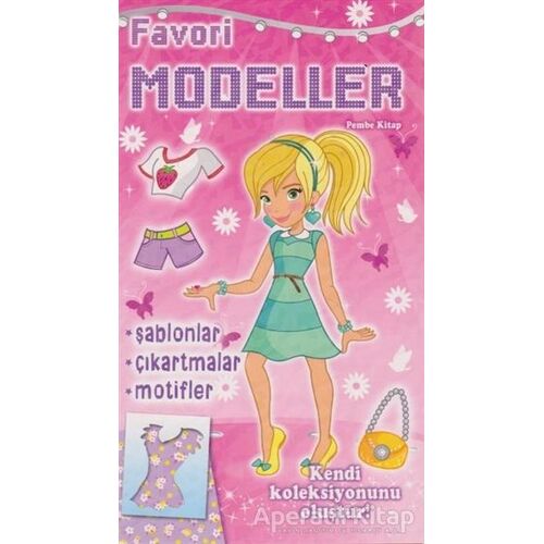 Favori Modeller - Pembe Kitap - Kolektif - Parıltı Yayınları