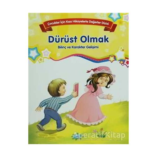 Dürüst Olmak - Bilinç ve Karakter Gelişimi (Büyük Boy) - Kolektif - Parıltı Yayınları