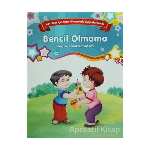 Bencil Olmama - Bilinç ve Karakter Gelişimi (Büyük Boy) - Kolektif - Parıltı Yayınları