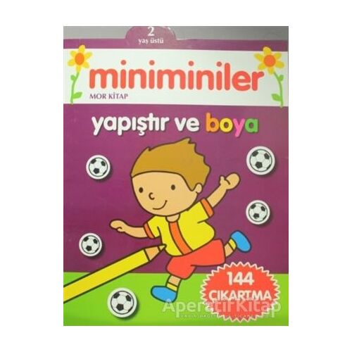 Miniminiler : Mor Kitap Yapıştır ve Boya - Kolektif - Parıltı Yayınları Boyama ve Çıkartma Kitapları