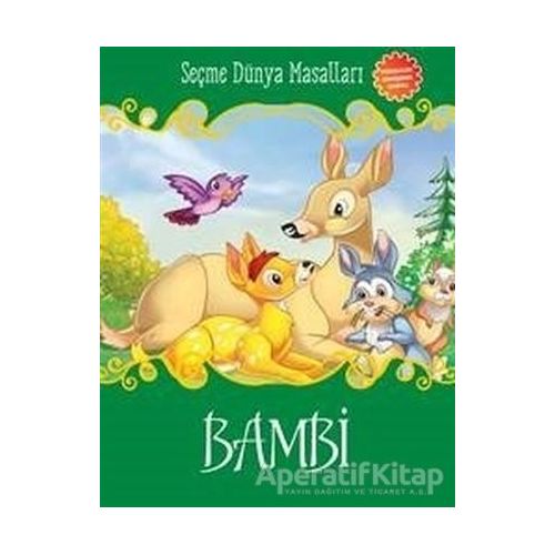 Bambi - Seçme Dünya Masalları - Kolektif - Parıltı Yayınları
