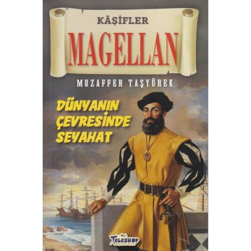 Magellan - Kaşifler - Muzaffer Taşyürek - Teleskop Popüler Bilim