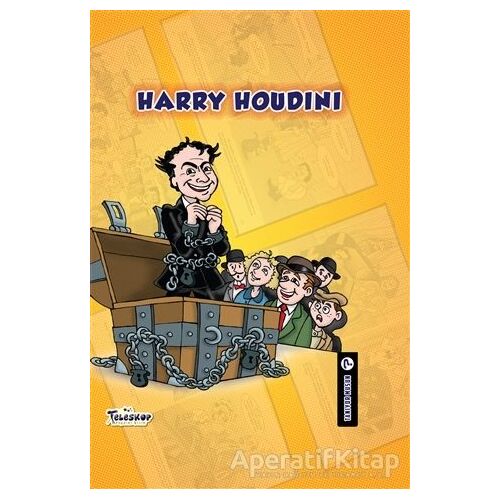 Harry Houdini - Tanıyor Musun? - Johanne Menard - Teleskop Popüler Bilim