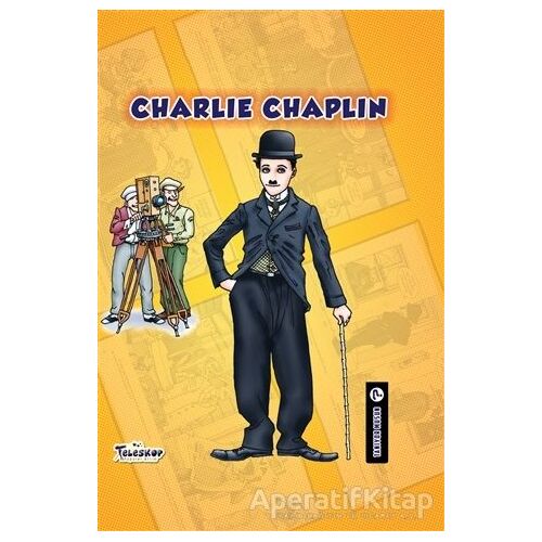 Charlie Chaplin - Tanıyor Musun? - Johanne Menard - Teleskop Popüler Bilim