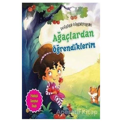 Ağaçlardan Öğrendiklerim - Doğadan Öğreniyorum - Quixot Publishing - Parıltı Yayınları