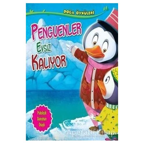 Penguenler Evsiz Kalıyor - Quixot Publishing - Parıltı Yayınları