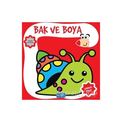 Bak ve Boya - Kırmızı Kitap - Kolektif - Parıltı Yayınları