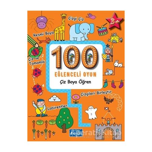 100 Eğlenceli Oyun - Çiz Boya Öğren - Kolektif - Parıltı Yayınları
