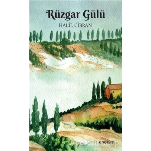 Rüzgar Gülü - Halil Cibran - Anonim Yayıncılık